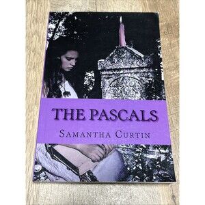 The Pascals: A Summer's Hollow Novel by Samantha Curtin (English) Paperback Book